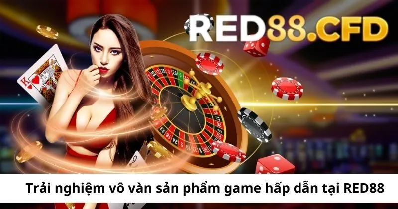 Trải nghiệm game hấp dẫn tại Red88